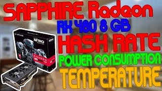 Sapphire Radeon RX 480 8gb : Hashrate, Power Consumption, and Temperatures