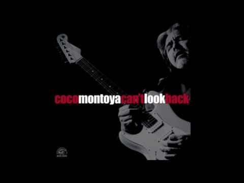 Can't See The Streets For My Tears - Coco Montoya