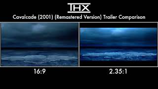 Download lagu THX Cavalcade (2001) (Remastered Version) Trailer Comparison mp3