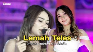 Download lagu Difarina Indra ft Om Adella Lemah Teles (Lirik version) mp3