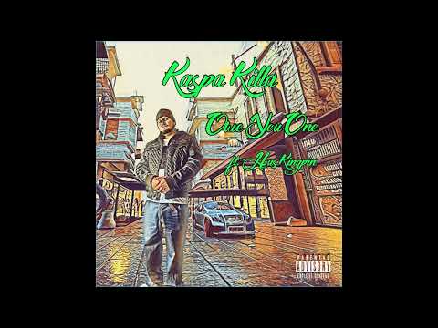Kaspa Killa : " Owe You One " ft. Hus Kingpin