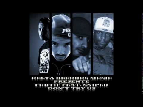 FURTIF FEAT SNIPER  /  DON'T TRY US
