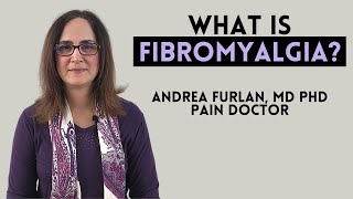 Fibromyalgia by Dr. Andrea Furlan, MD PhD