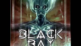 Black Bay - In Your Control