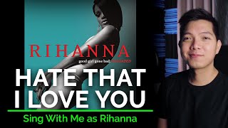 Hate That I Love You (Male Part Only - Karaoke) - Rihanna ft. Ne-Yo