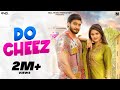 2 Cheez (Official Video) - Raj Mawar & RP Singh Ft. Anjali Raghav & Sunil Joon | Real Music