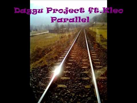 Daggu Project feat Kleo - Parallel