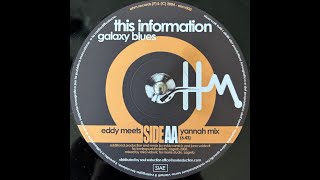 This Information - Galaxy Blues (Eddy Meets Yannah Mix)