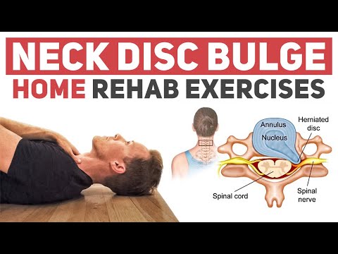 Neck Disc Bulge/Herniation Rehab Exercises