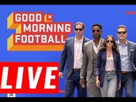 Good Morning Football Today 05/07/2019 | NFL Total Access | GMFB LIVE HD