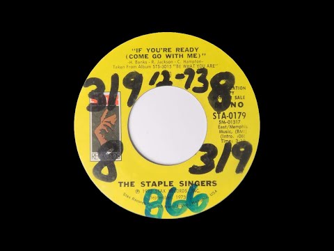 If you're ready (Come go with me) - The Staple Singers (MONO)