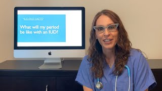 What Will My Period Be Like with an IUD? (IUD FAST FACT #8, @dr_dervaitis)
