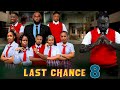 LAST CHANCE 8