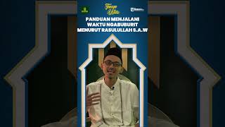 Rasulullah Beri Panduan dalam Menjalani Waktu Ngabuburit: Tinggalkan Hal yang Kurang Bermanfaat
