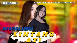 Download lagu DIFARINA INDRA - LINTANG ATI || KARAOKE ADELLA DANGDUT KOPLO mp3