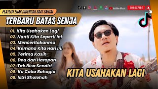 Download lagu Batas Senja - KITA USAHAKAN LAGI | NANTI KITA SEPERTI INI | MENCERITAKANMU| LAGU POP TERPOPULER 2025 mp3 Download lagu Batas Senja - KITA USAHAKAN LAGI | NANTI KITA SEPERTI INI | MENCERITAKANMU| LAGU POP TERPOPULER 2025 mp3
