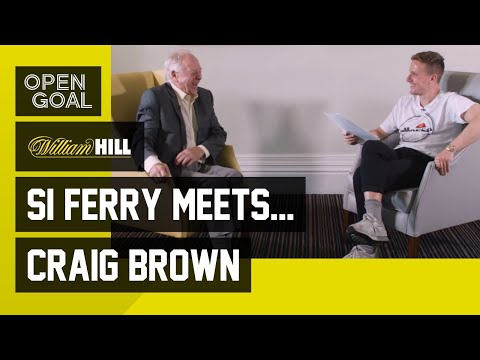 Si Ferry Meets... Craig Brown | Life as a Manager - Last Man to Get Scotland to a Major Tournament