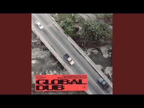 Global Dub (feat. Kabaka Pyramid)