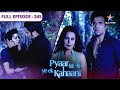 Pyaar Kii Ye Ek Kahaani Dipanita Ki Planning FULL EPISODE 245