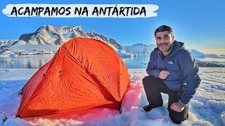 ACAMPAMOS NA ANTÁRTIDA (Ep. 4)
