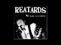 Reatards - I Was A Fool 