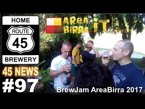 45 News - BrewJam AreaBirra 2017 - HBW #97