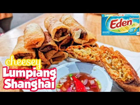 LUMPIANG SHANGHAI With Cheese/HOW TO COOK LUMPIANG SHANGHAI/PANLASANG PINOY RECIPE