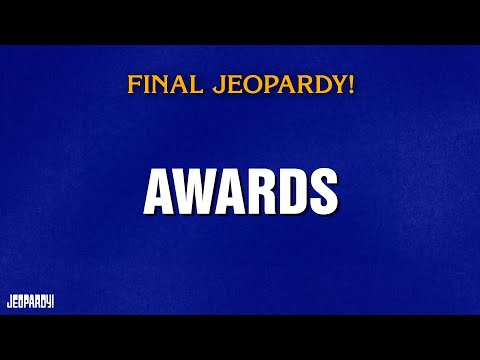 Awards | Final Jeopardy! | JEOPARDY!