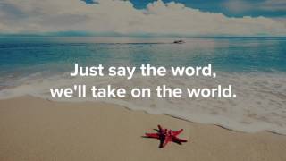 Take On The World - You Me At Six Lyrics