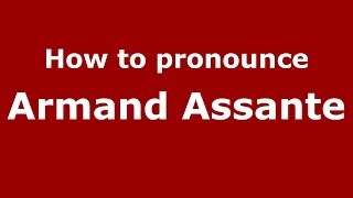 How to pronounce Armand Assante