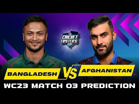 Cricket Worldcup 2023 Preditions | Bangladesh vs Afghanistan 3rd Match Winner | #wc2023 #banvsafg