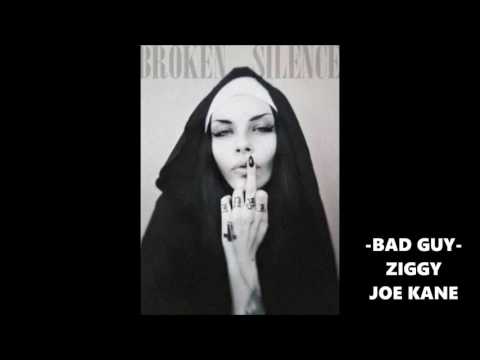 BAD GUY - ZIGGY // JOE KANE