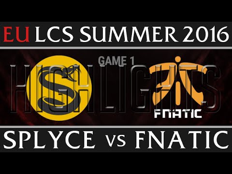 Splyce vs Fnatic Game 1 Highlights - EU LCS Week 3 Summer 2016 - SPY vs FNC G1