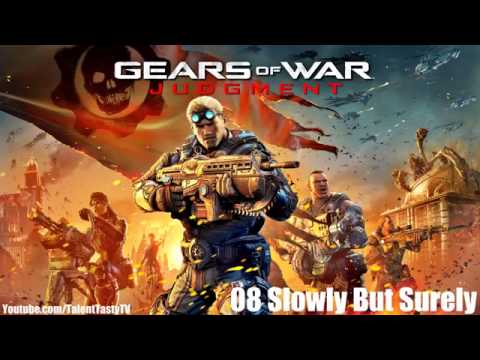 Gears of War Judgment OST 08 - Slowly But Surely
