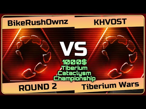 Tiberium Cataclysm Championship $1000 Round 2 Games Bikerushownz vs Khvost