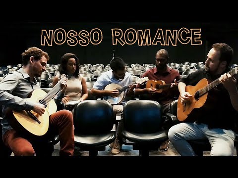 NOSSO ROMANCE (Jacob do Bandolim) ✸ grupo de chorinho Água de Vintém