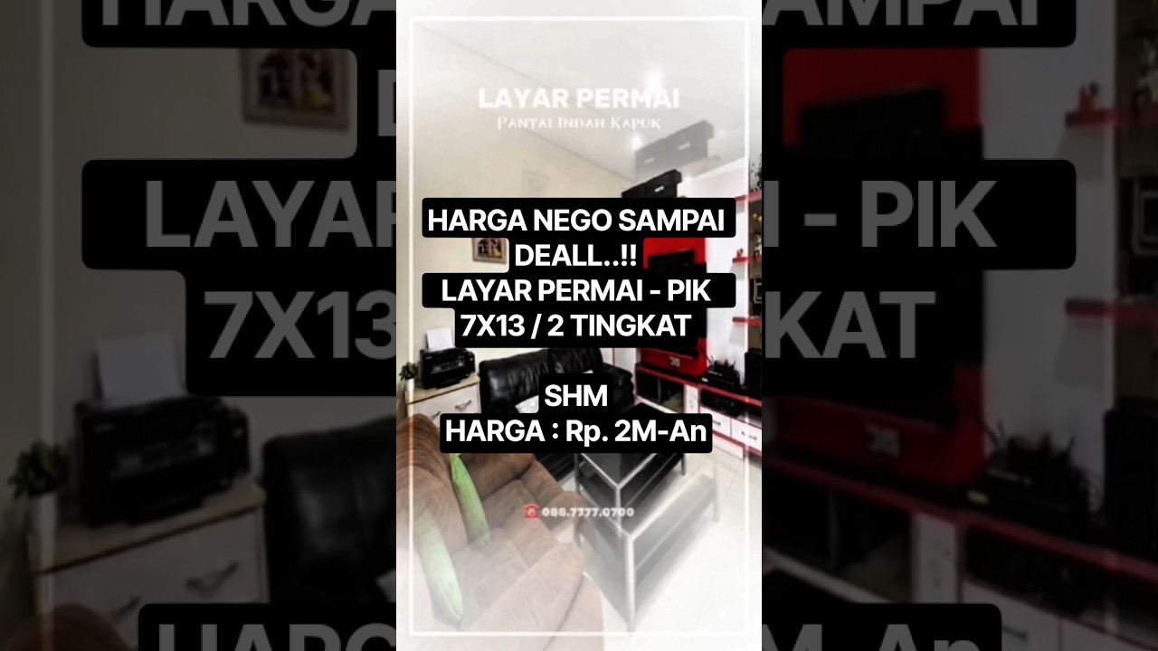 Dijual Segera Harga Terbaik Rumah Rapi Siap Huni ( 6X15 ) Layar Permai - Pantai Indah Kapuk