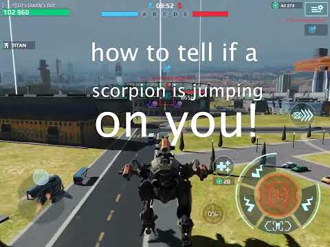 How To Tell If A SCORPION Is Jumping On You. (WarRobots)