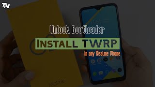 Hindi |🔥 How to Unlock Bootloader and install TWRP in any Realme Phone | Techy Ninja