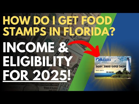 How do I get Food Stamps in Florida? Eligibility & Income Guidelines for 2025!