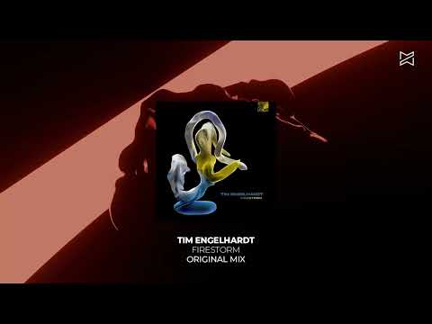 Tim Engelhardt - Firestorm [Melodic House & Techno / Stil Vor Talent]