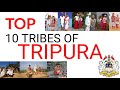 Tripura TOP 10 TRIBES (as per population)