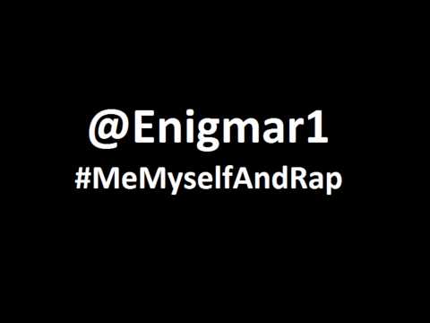Enigmar Ft Pablo (SN1) - I go hard #Week1 #MeMyselfAndRap
