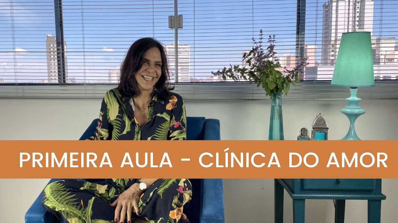 Primeira aula do curso sobre terapia de casal (Clínica do Amor)