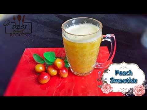 HOMEMADE REFRESHING PEACH SMOOTHIE RECIPE || HOW TO MAKE PEACH SMOOTHIE