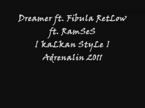 Dreamer Ft Ramses Ft Fibula - Adrenalin