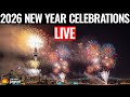 Happy New Year 2026 New Year Celebrations LIVE New Year 2026 LIVE New Year Celebrations 2026