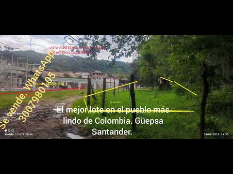 VENTA DE LOTE EN EL MEJOR SITIO DE COLOMBIA. GÜEPSA SANTANDER