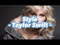 Taylor Swift - Style Karaoke (Male lower key)