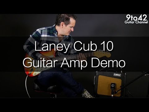 Laney Cub 10 Demo. Great 10w ALL VALVE guitar amp.